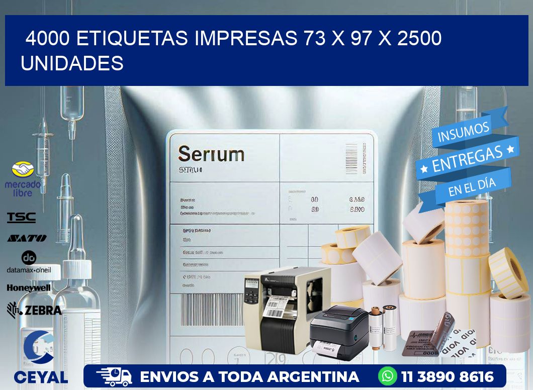 4000 ETIQUETAS IMPRESAS 73 x 97 X 2500 UNIDADES