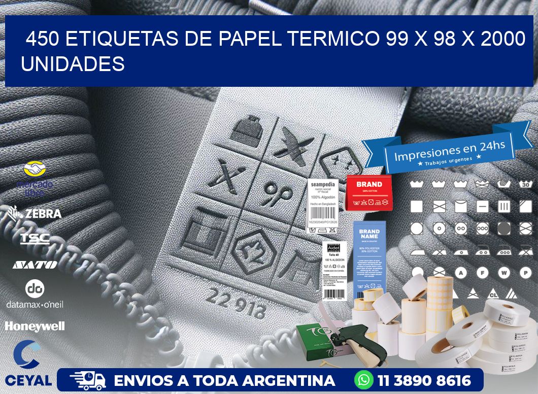 450 ETIQUETAS DE PAPEL TERMICO 99 x 98 X 2000 UNIDADES