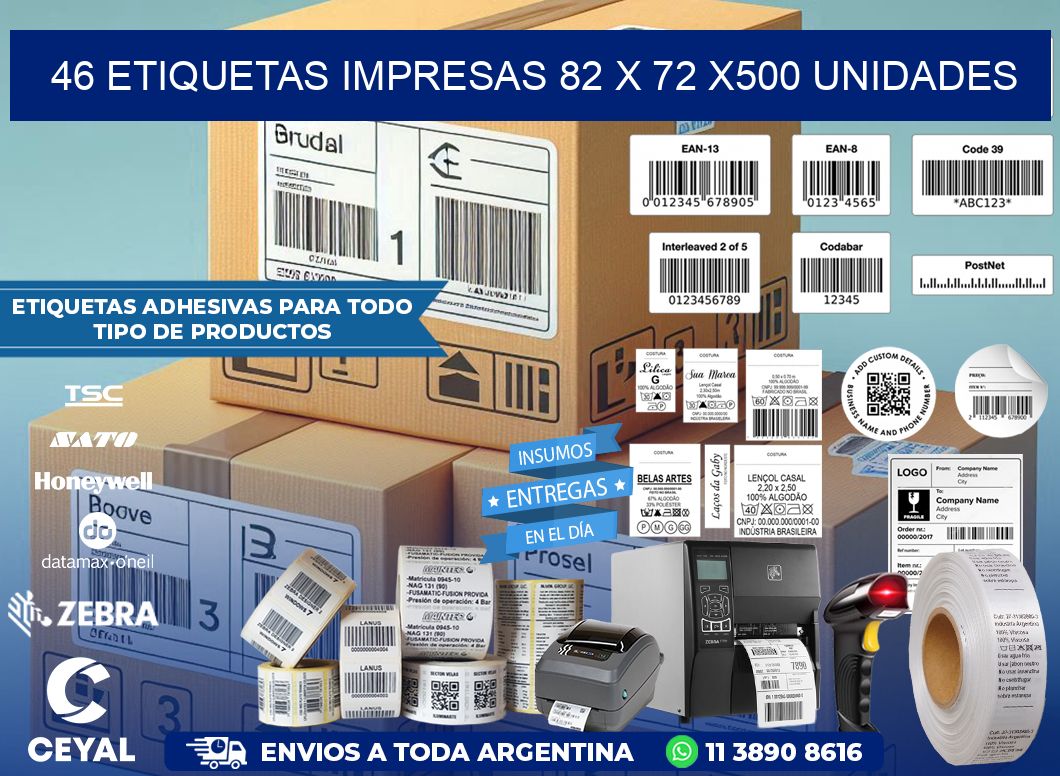 46 ETIQUETAS IMPRESAS 82 x 72 x500 UNIDADES