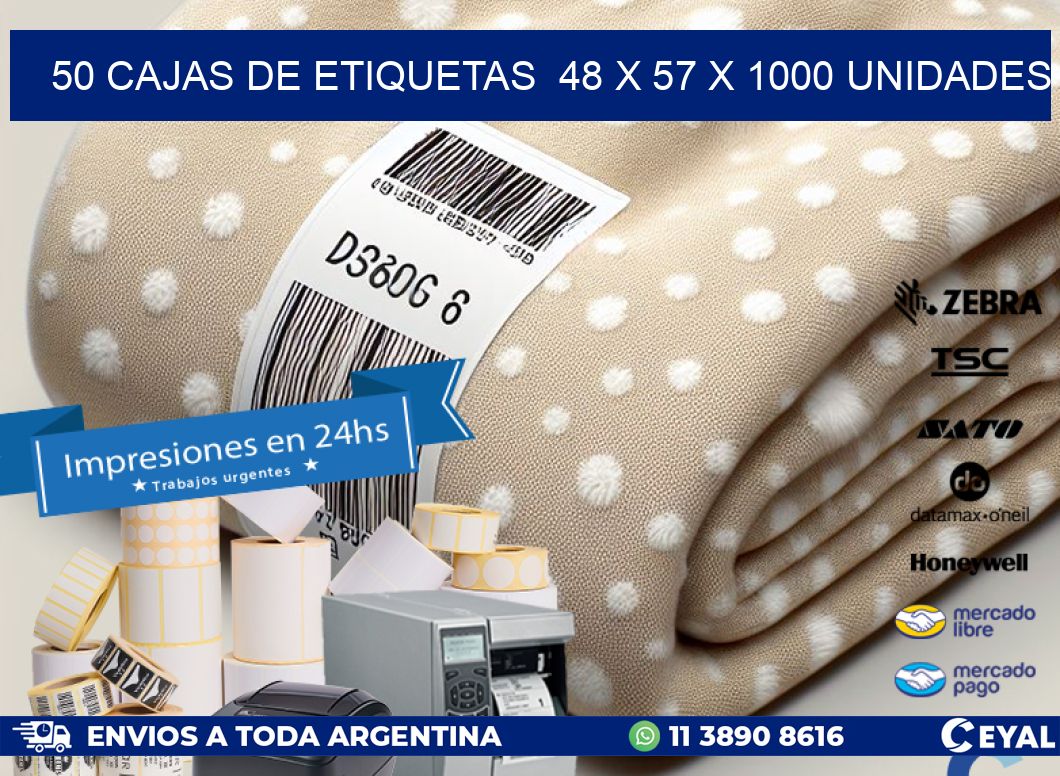 50 CAJAS DE ETIQUETAS  48 x 57 X 1000 UNIDADES