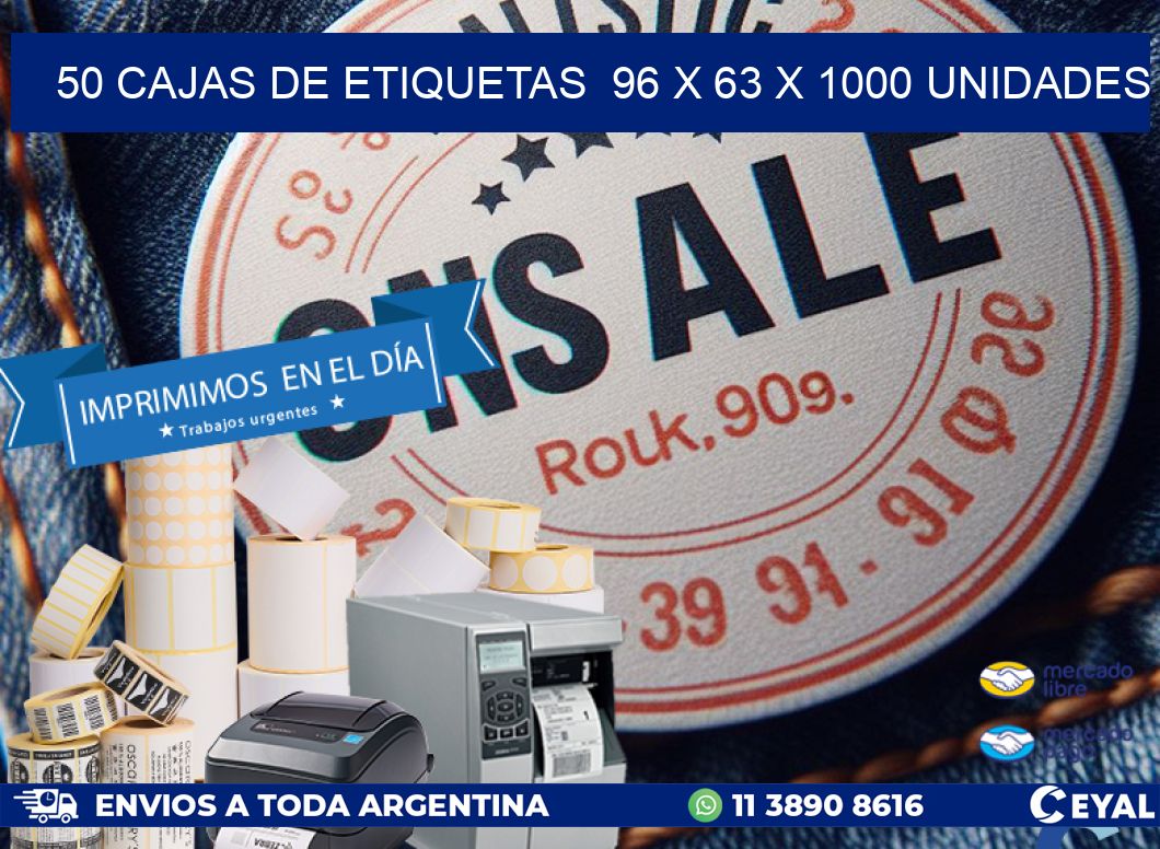 50 CAJAS DE ETIQUETAS  96 x 63 X 1000 UNIDADES