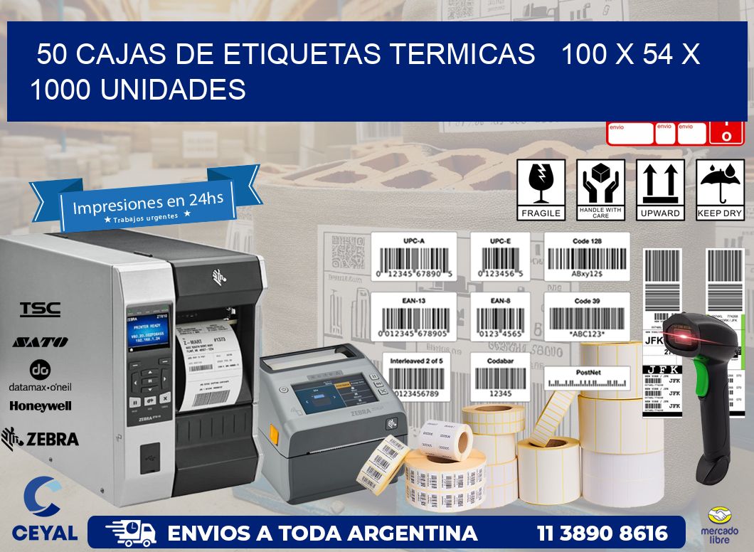 50 CAJAS DE ETIQUETAS TERMICAS   100 x 54 X 1000 UNIDADES