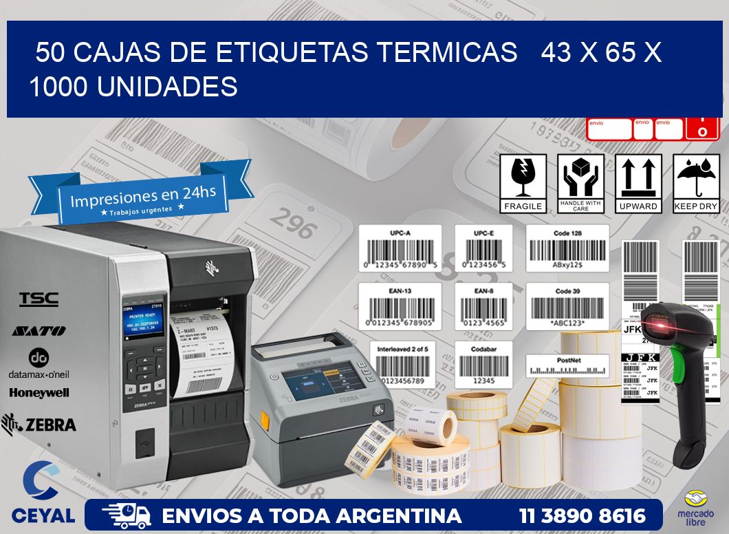 50 CAJAS DE ETIQUETAS TERMICAS   43 x 65 X 1000 UNIDADES