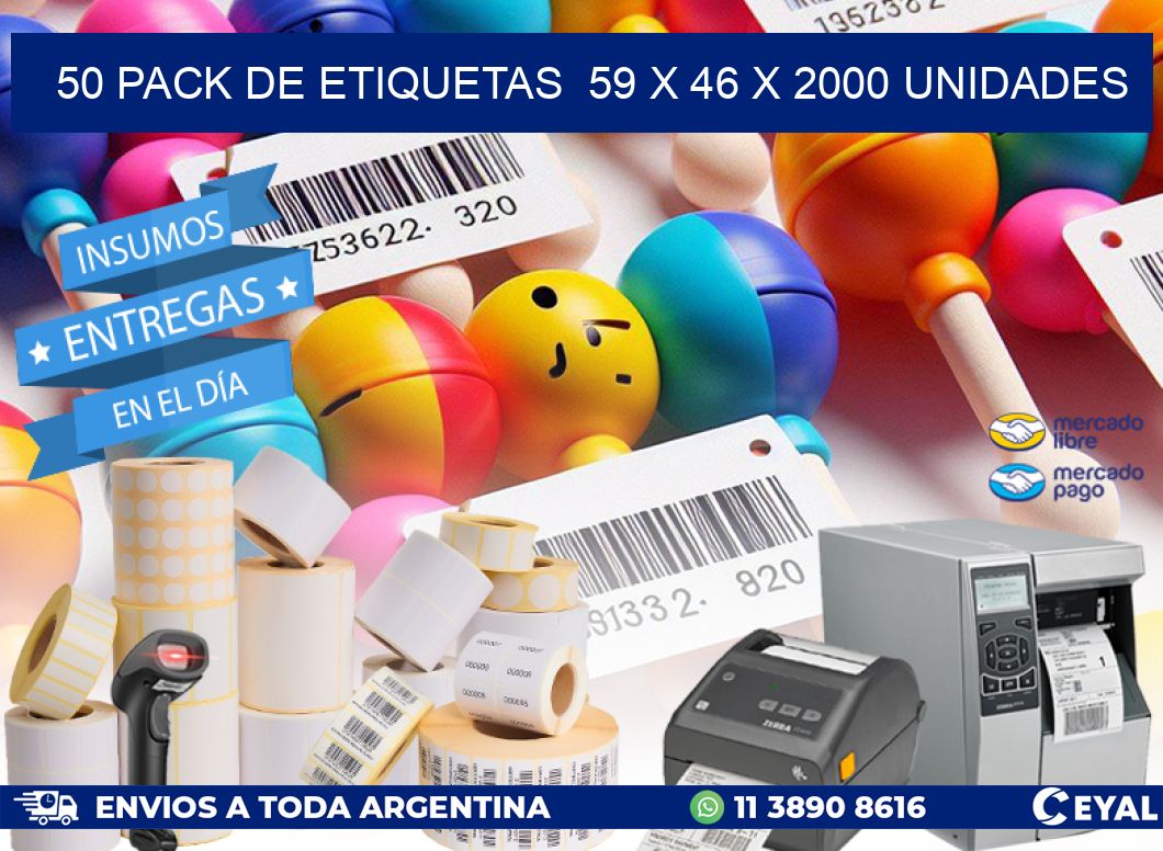 50 PACK DE ETIQUETAS  59 x 46 X 2000 UNIDADES