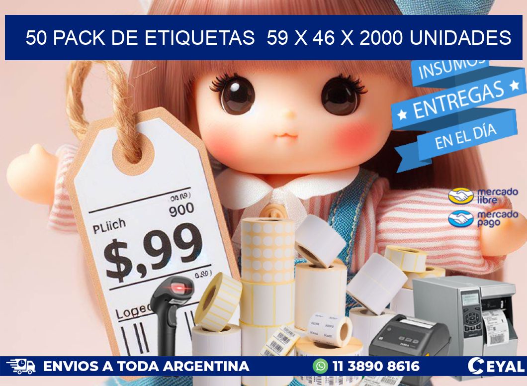 50 PACK DE ETIQUETAS  59 x 46 X 2000 UNIDADES