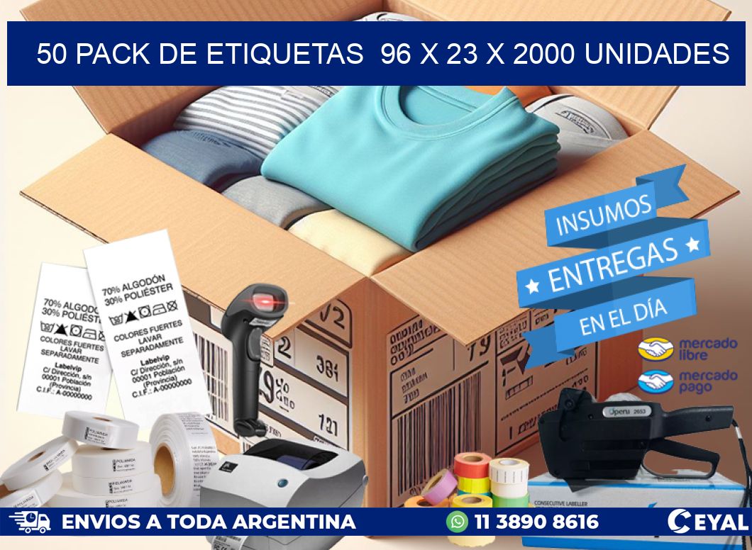 50 PACK DE ETIQUETAS  96 x 23 X 2000 UNIDADES