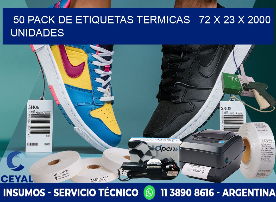 50 PACK DE ETIQUETAS TERMICAS   72 x 23 X 2000 UNIDADES