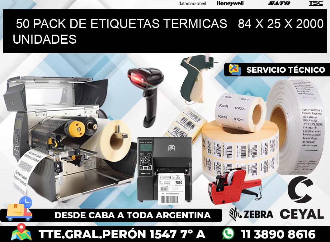 50 PACK DE ETIQUETAS TERMICAS   84 x 25 X 2000 UNIDADES