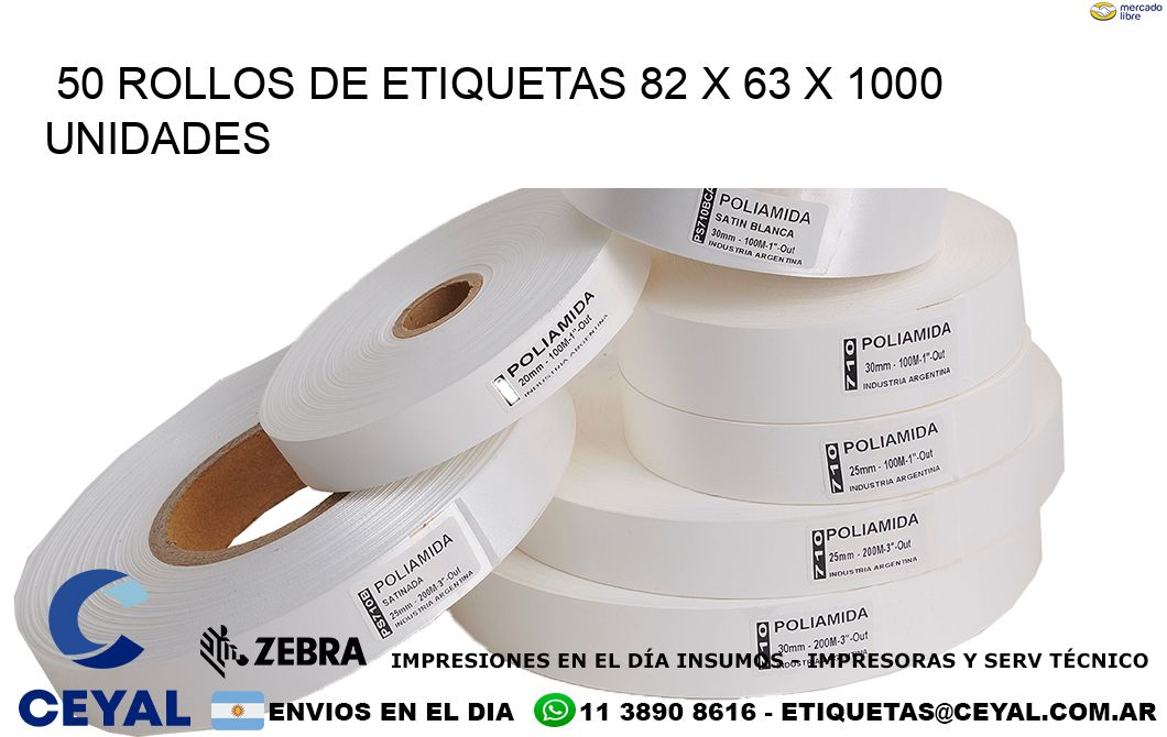 50 ROLLOS DE ETIQUETAS 82 x 63 X 1000 UNIDADES