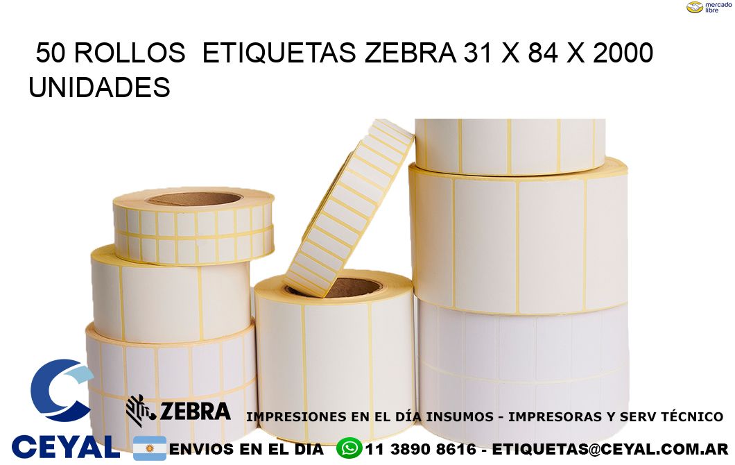 50 ROLLOS  ETIQUETAS ZEBRA 31 x 84 X 2000 UNIDADES