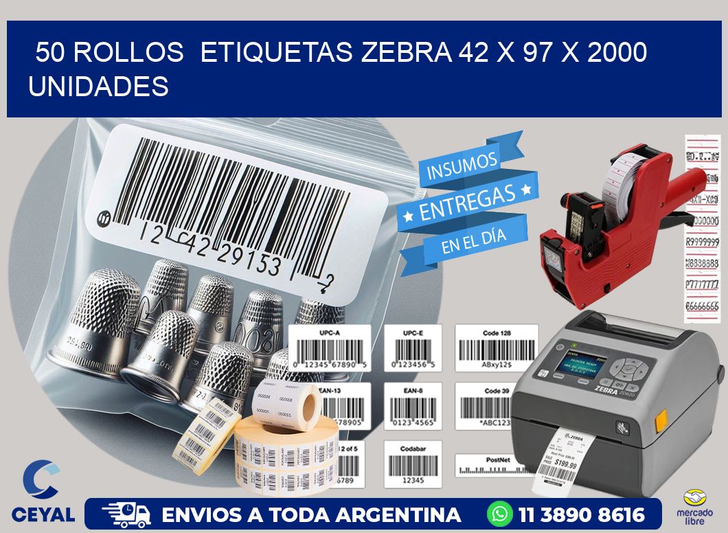 50 ROLLOS  ETIQUETAS ZEBRA 42 x 97 X 2000 UNIDADES