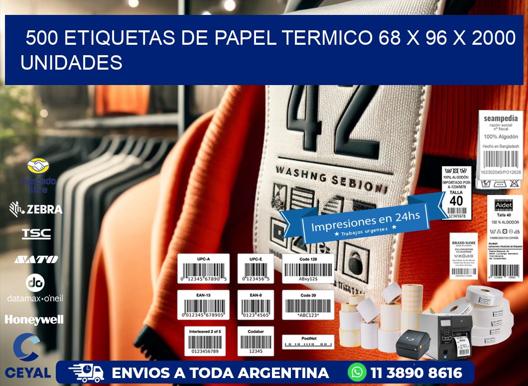 500 ETIQUETAS DE PAPEL TERMICO 68 x 96 X 2000 UNIDADES