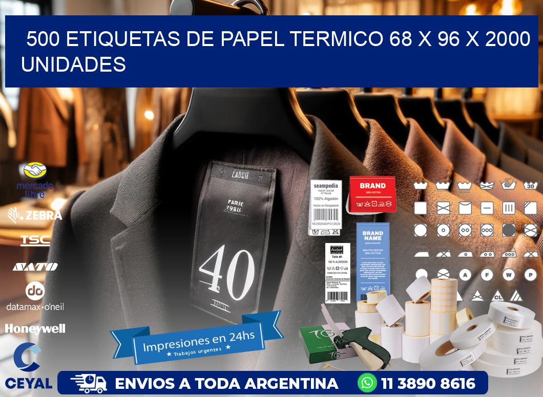 500 ETIQUETAS DE PAPEL TERMICO 68 x 96 X 2000 UNIDADES