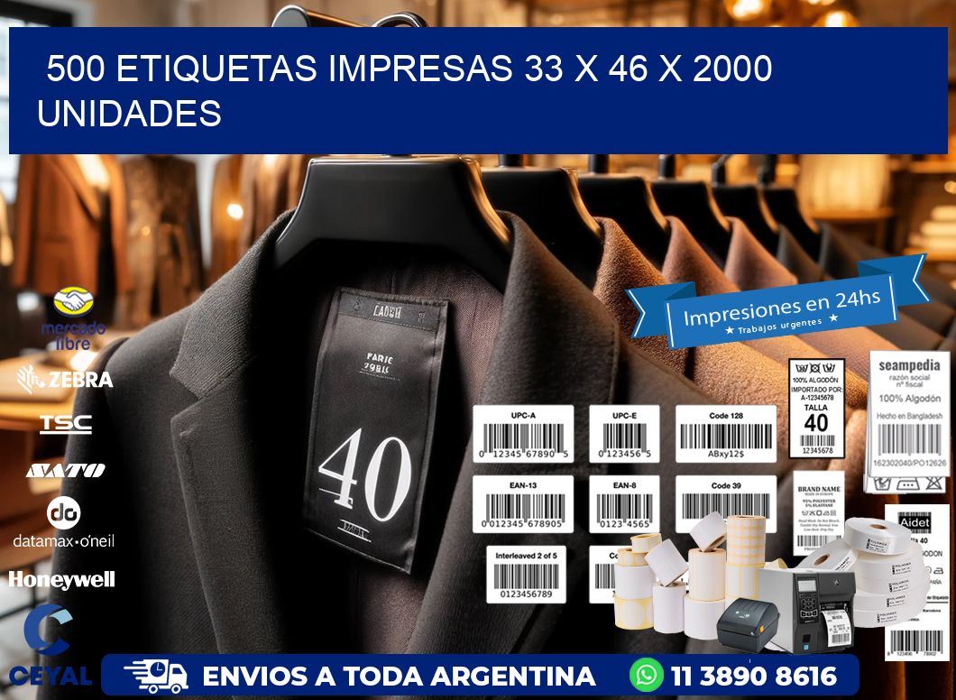 500 ETIQUETAS IMPRESAS 33 x 46 X 2000 UNIDADES