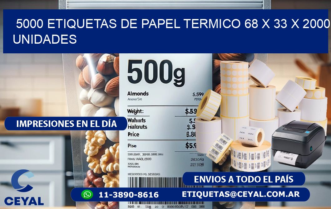 5000 ETIQUETAS DE PAPEL TERMICO 68 x 33 X 2000 UNIDADES