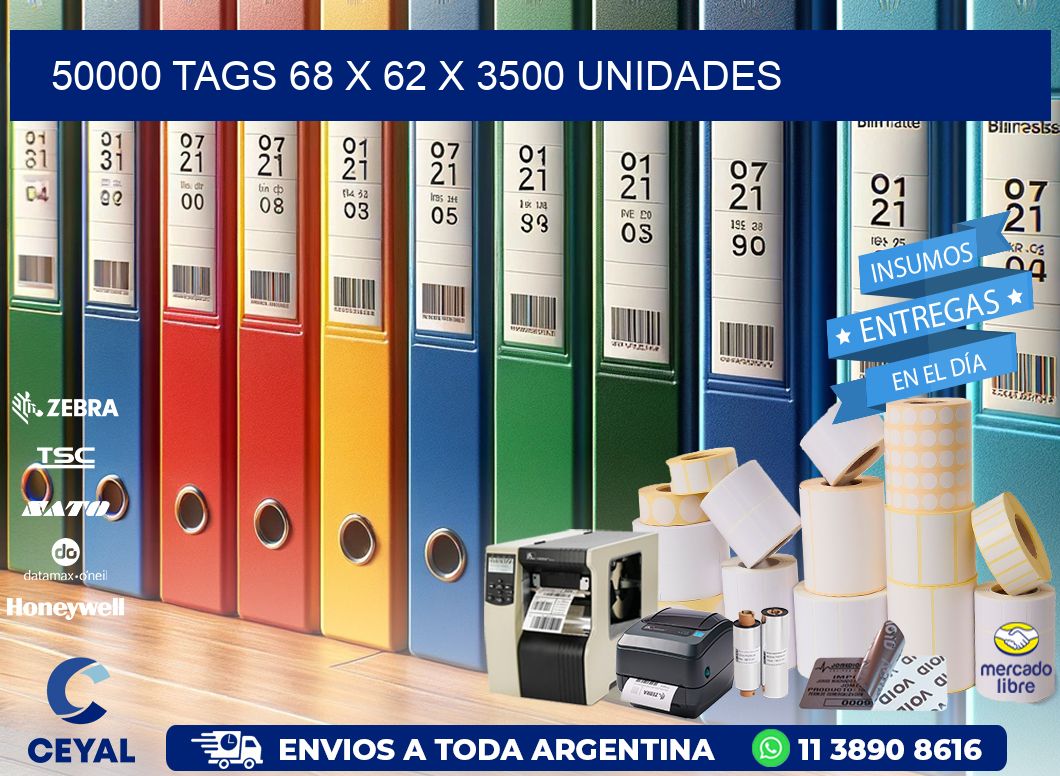 50000 TAGS 68 x 62 X 3500 UNIDADES