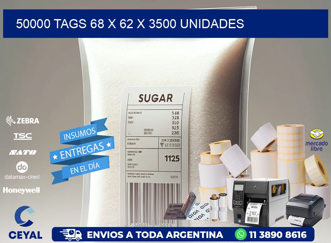 50000 TAGS 68 x 62 X 3500 UNIDADES