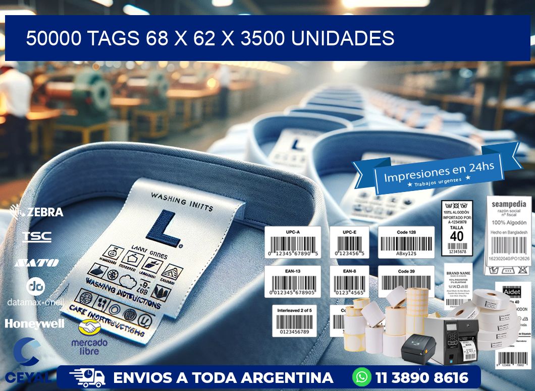 50000 TAGS 68 x 62 X 3500 UNIDADES