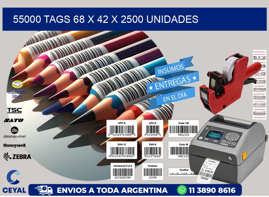 55000 TAGS 68 x 42 X 2500 UNIDADES