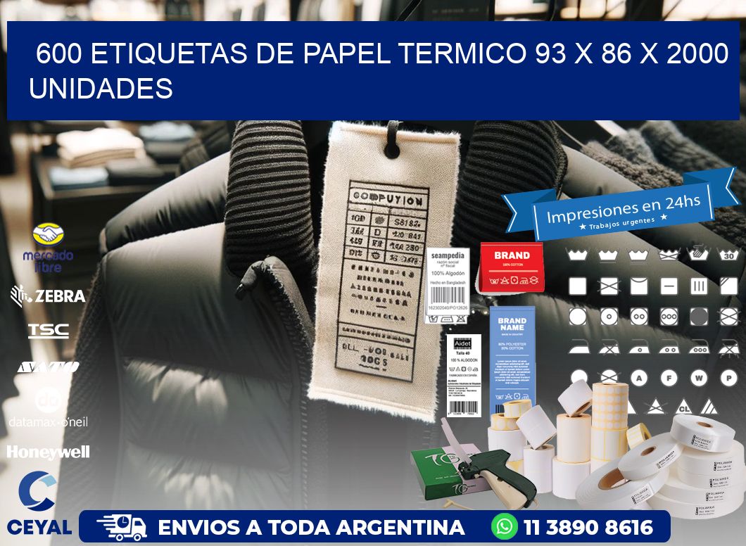 600 ETIQUETAS DE PAPEL TERMICO 93 x 86 X 2000 UNIDADES