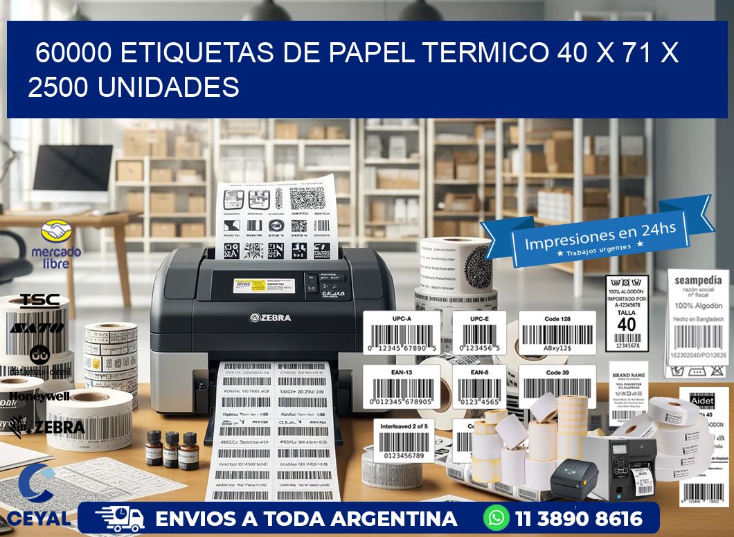 60000 ETIQUETAS DE PAPEL TERMICO 40 x 71 X 2500 UNIDADES