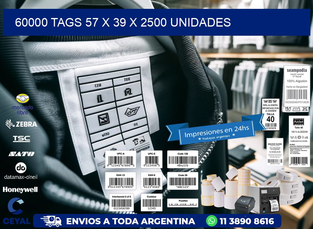 60000 TAGS 57 x 39 X 2500 UNIDADES