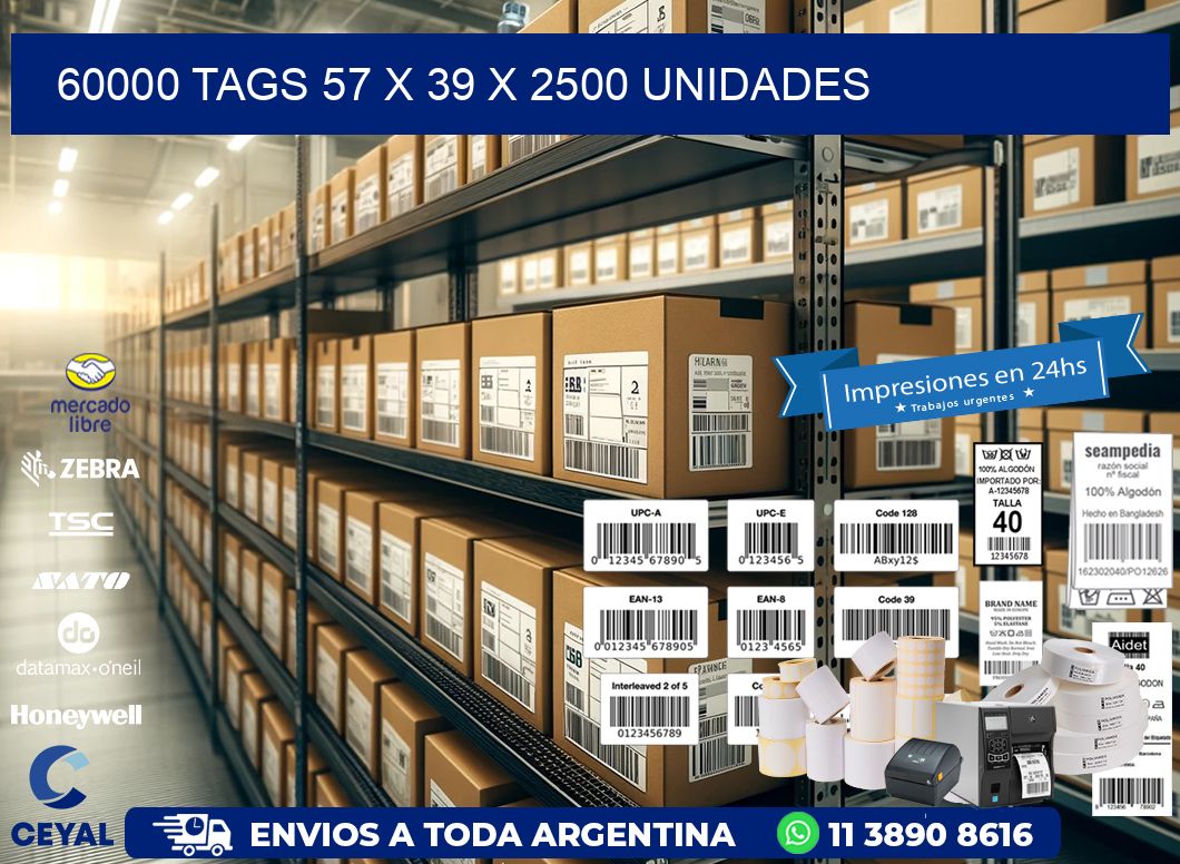 60000 TAGS 57 x 39 X 2500 UNIDADES