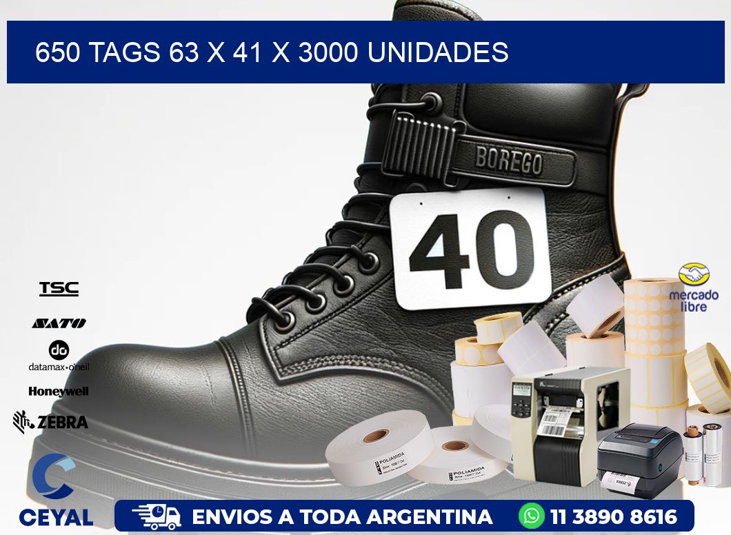 650 TAGS 63 x 41 X 3000 UNIDADES