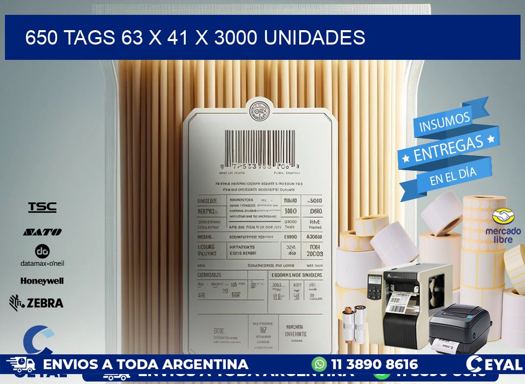 650 TAGS 63 x 41 X 3000 UNIDADES