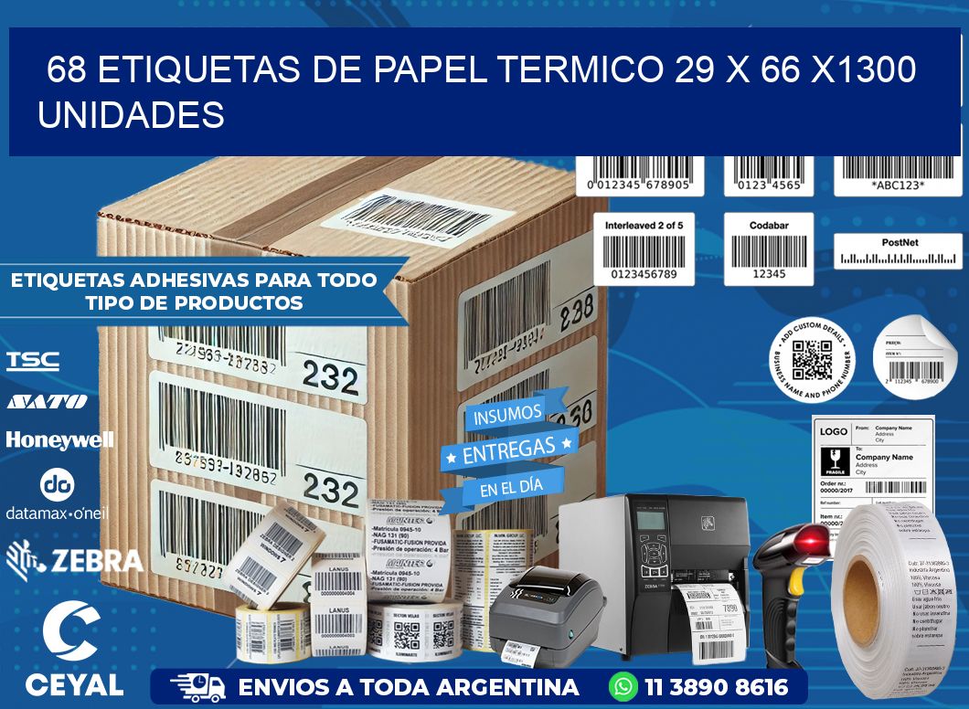 68 ETIQUETAS DE PAPEL TERMICO 29 x 66 X1300 UNIDADES