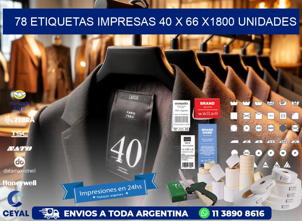 78 ETIQUETAS IMPRESAS 40 x 66 X1800 UNIDADES