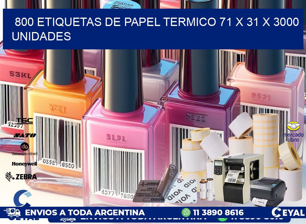 800 ETIQUETAS DE PAPEL TERMICO 71 x 31 X 3000 UNIDADES