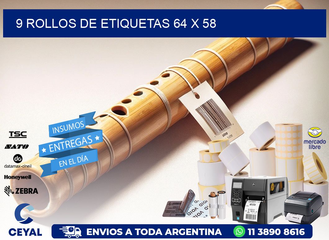 9 ROLLOS DE ETIQUETAS 64 x 58