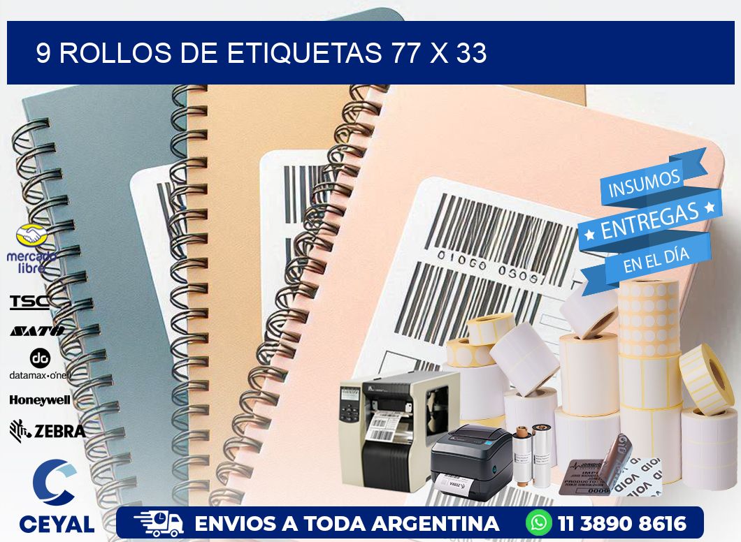 9 ROLLOS DE ETIQUETAS 77 x 33