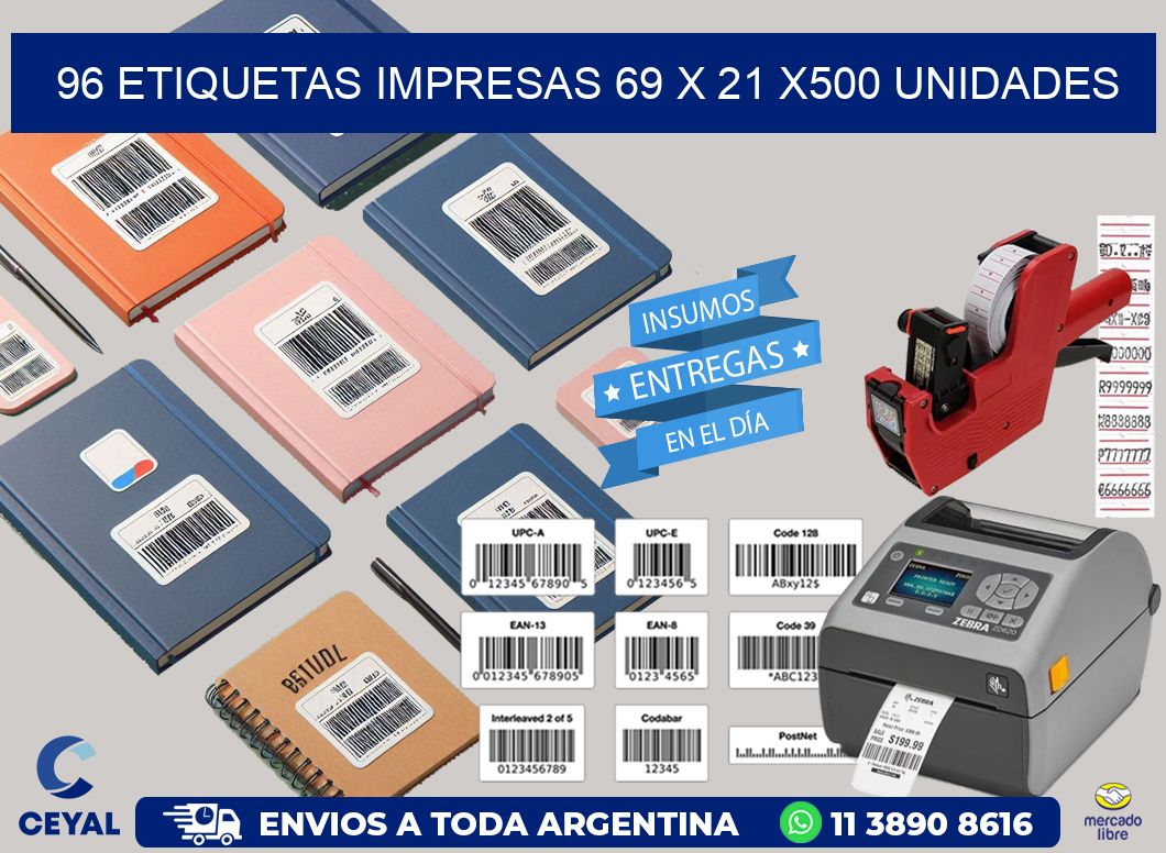 96 ETIQUETAS IMPRESAS 69 x 21 x500 UNIDADES