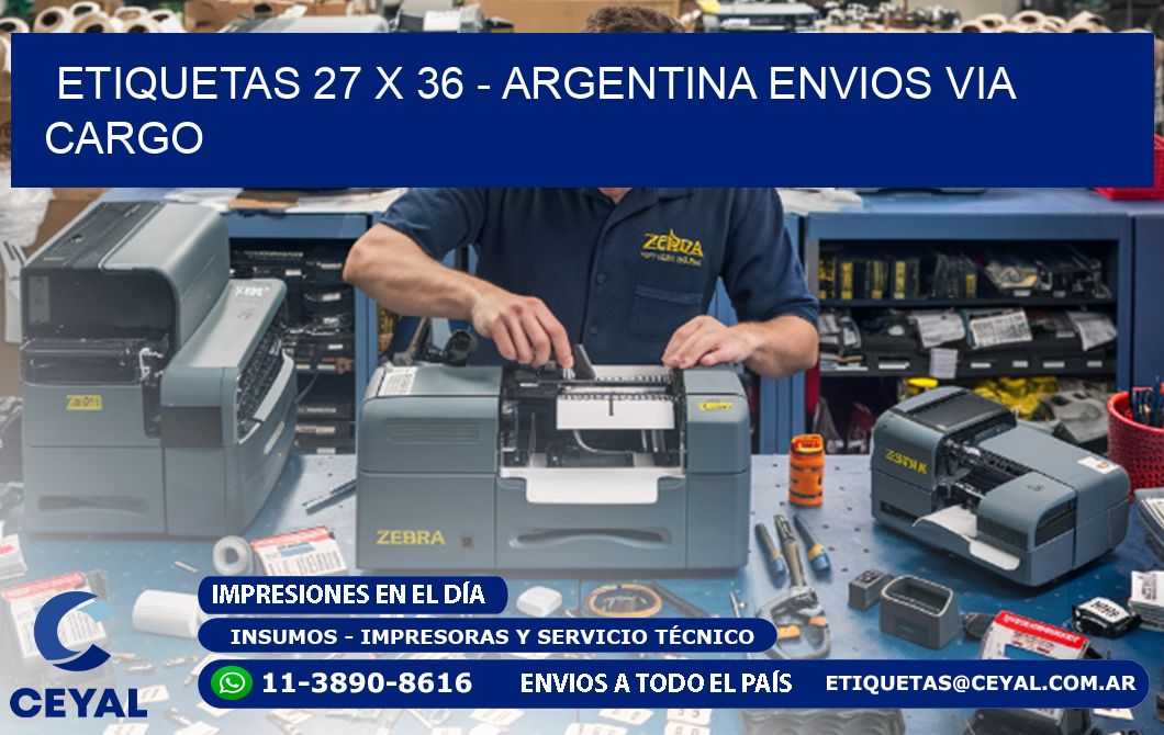 ETIQUETAS 27 x 36 - ARGENTINA ENVIOS VIA CARGO