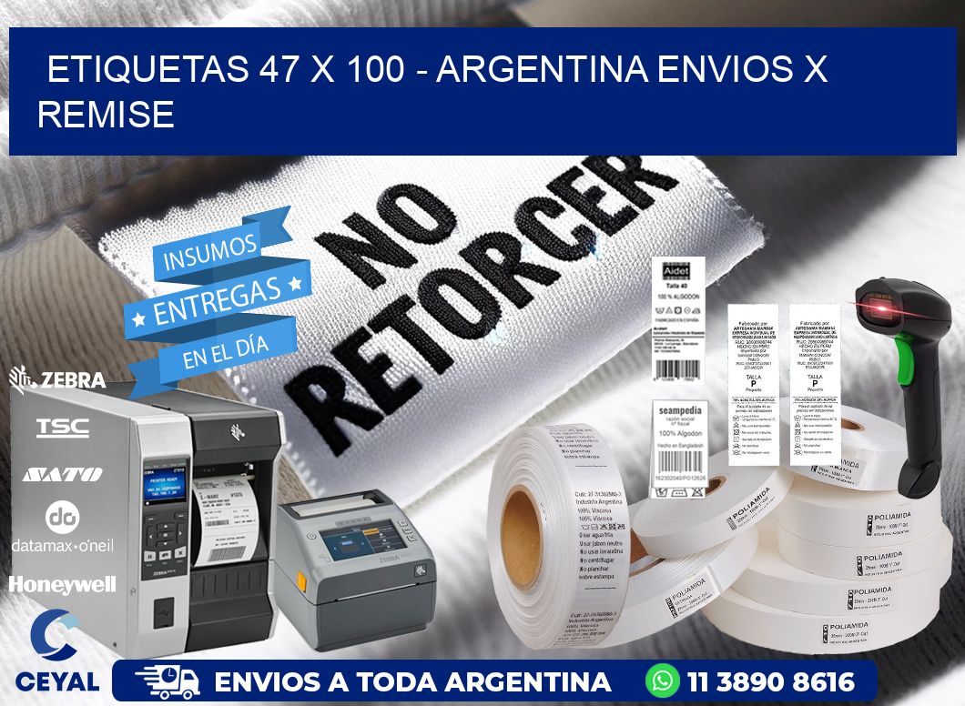 ETIQUETAS 47 x 100 - ARGENTINA ENVIOS X REMISE