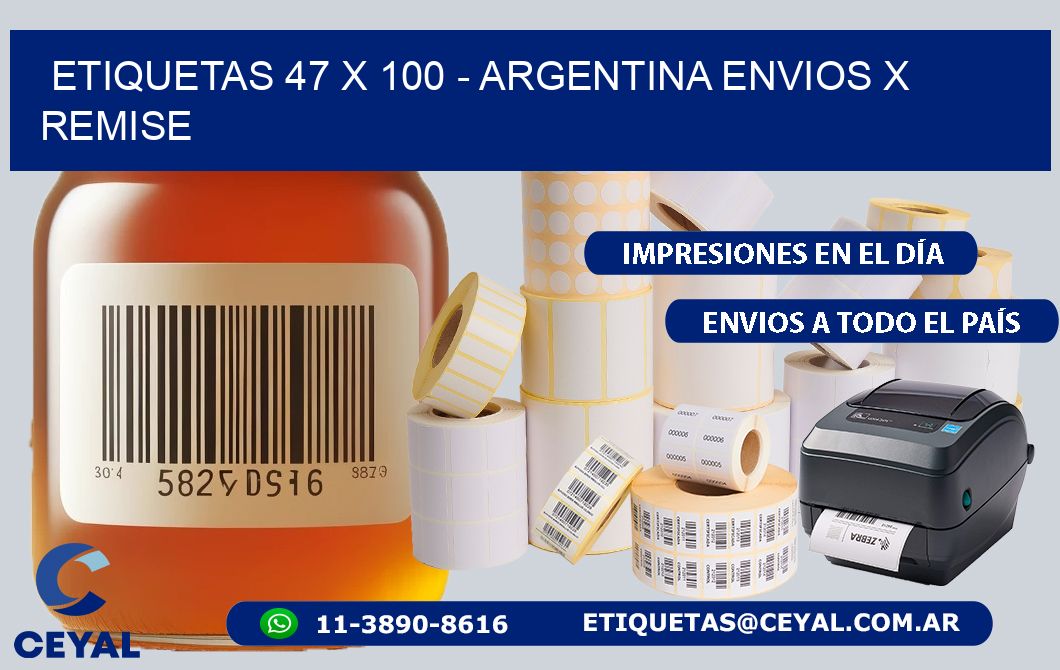 ETIQUETAS 47 x 100 - ARGENTINA ENVIOS X REMISE