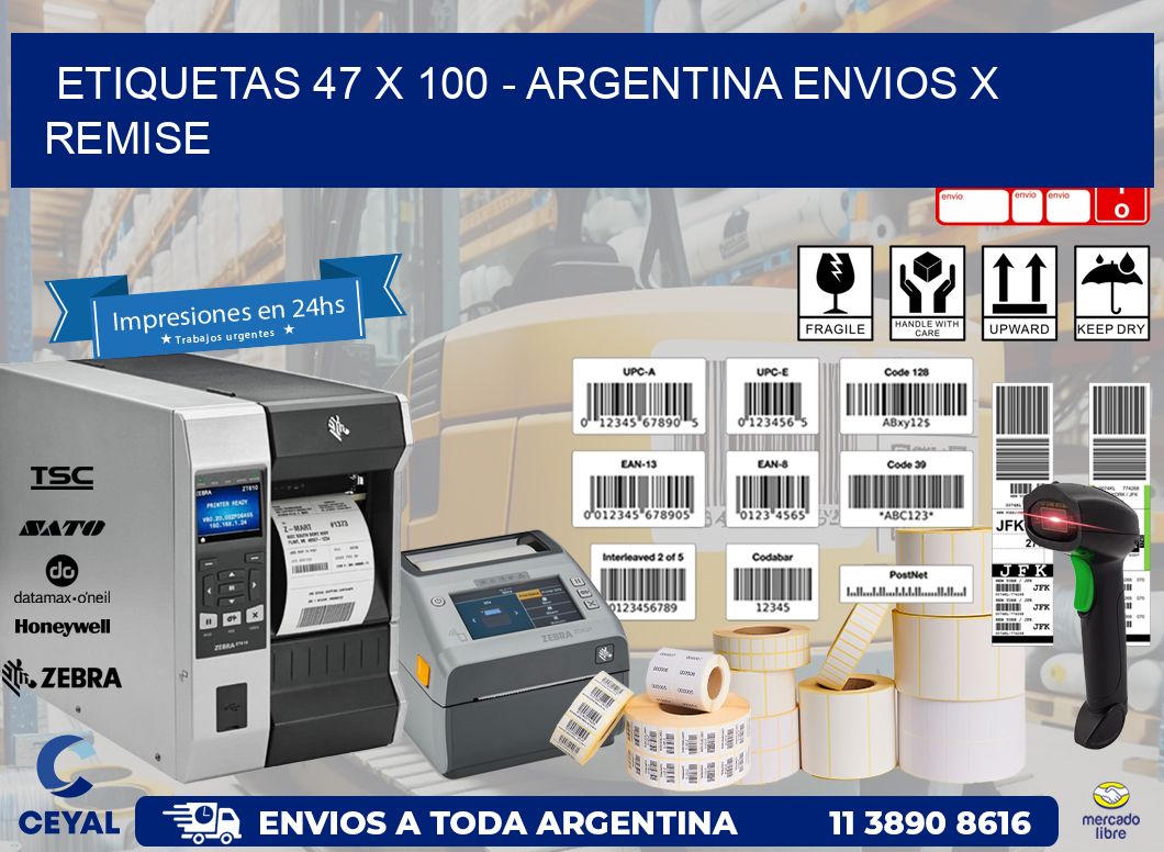 ETIQUETAS 47 x 100 – ARGENTINA ENVIOS X REMISE