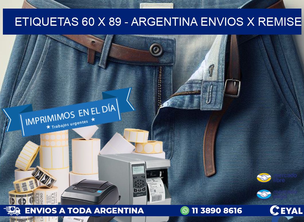 ETIQUETAS 60 x 89 - ARGENTINA ENVIOS X REMISE