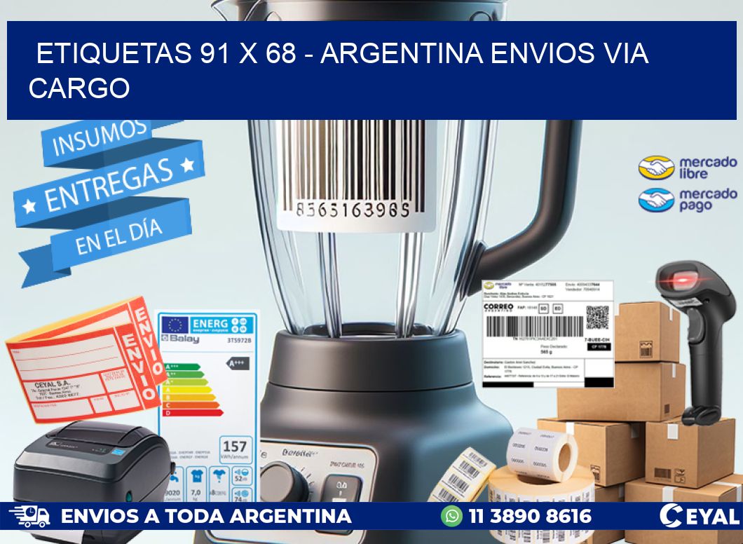 ETIQUETAS 91 x 68 - ARGENTINA ENVIOS VIA CARGO