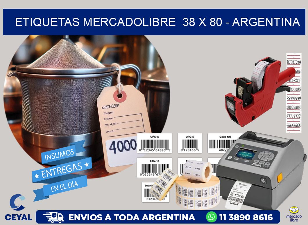 ETIQUETAS MERCADOLIBRE  38 x 80 – ARGENTINA