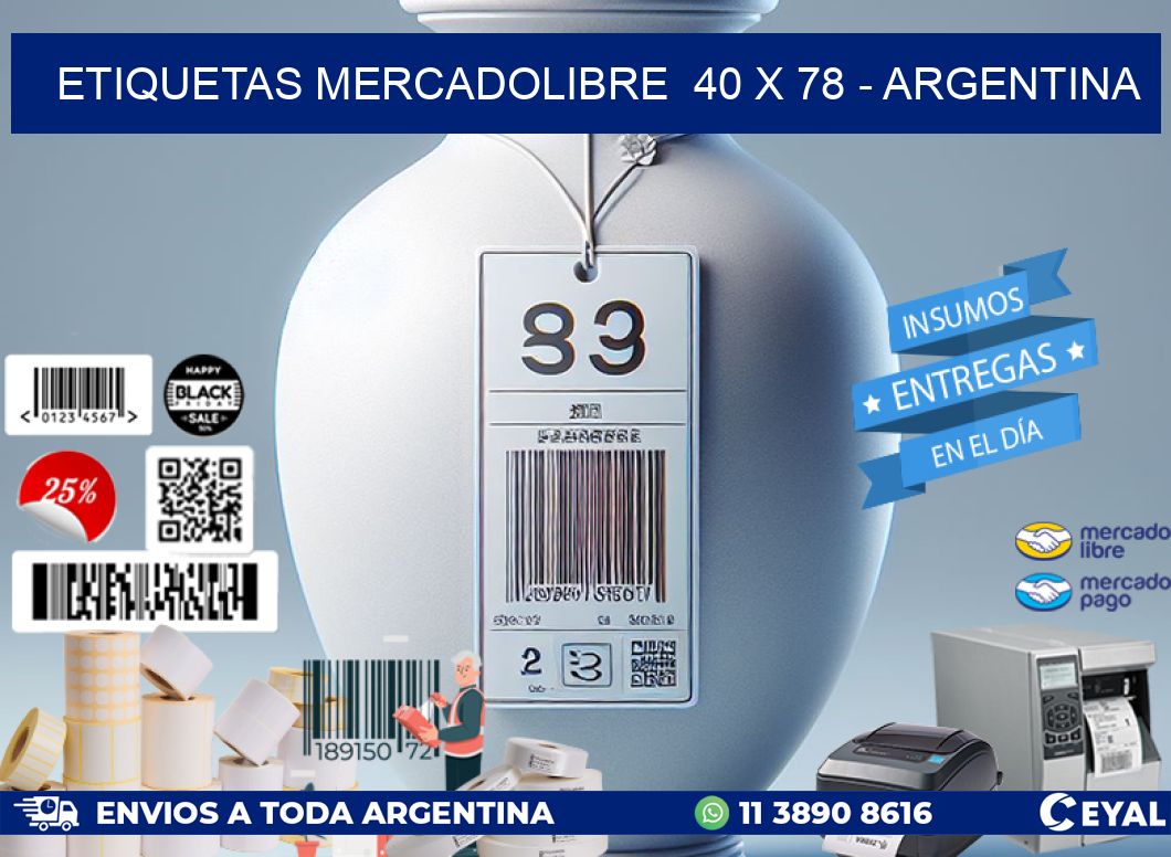 ETIQUETAS MERCADOLIBRE  40 x 78 - ARGENTINA