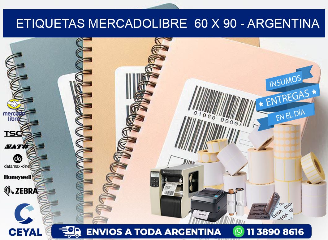 ETIQUETAS MERCADOLIBRE  60 x 90 - ARGENTINA