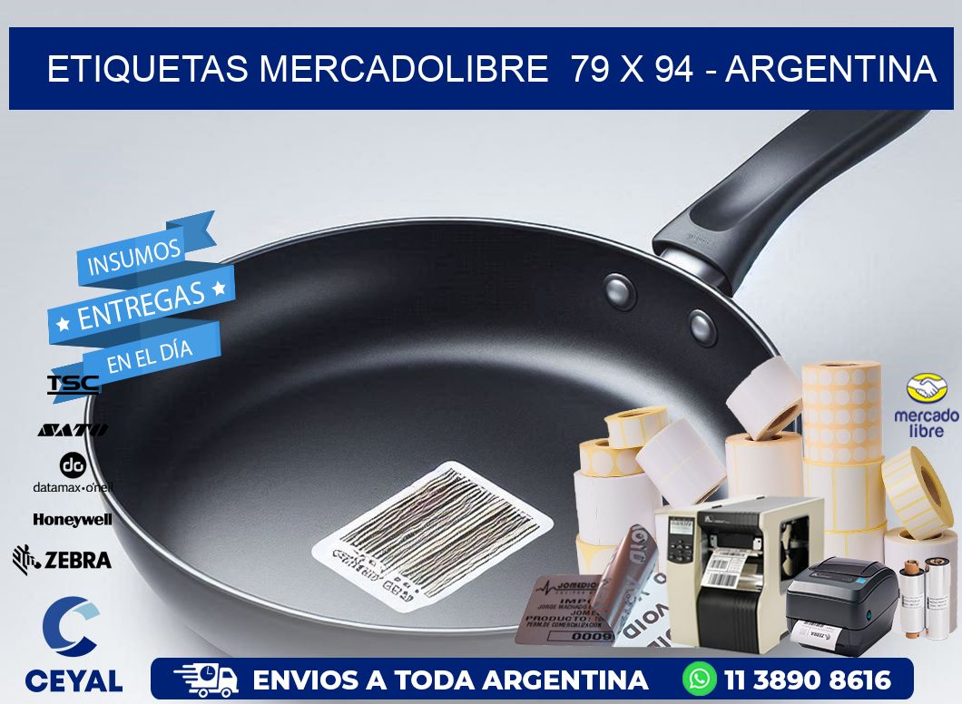 ETIQUETAS MERCADOLIBRE  79 x 94 - ARGENTINA