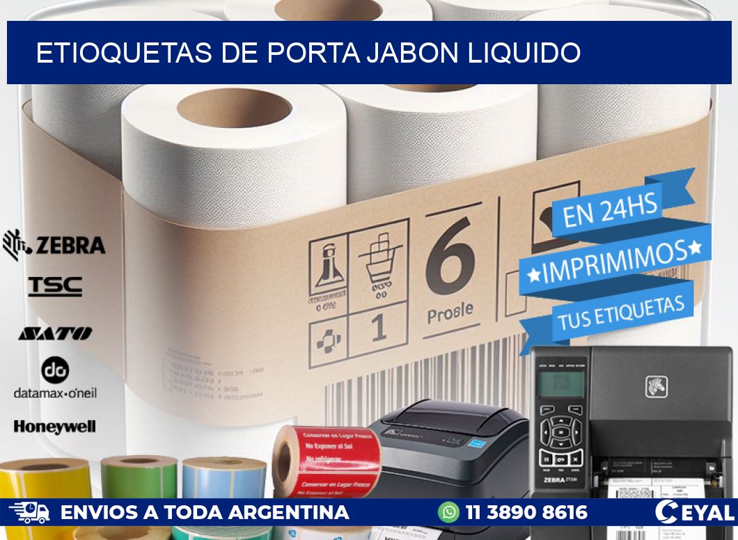 ETIOQUETAS DE PORTA JABON LIQUIDO