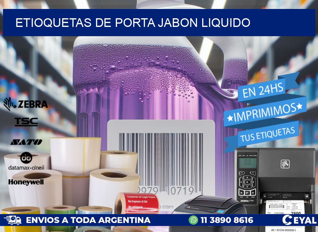 ETIOQUETAS DE PORTA JABON LIQUIDO