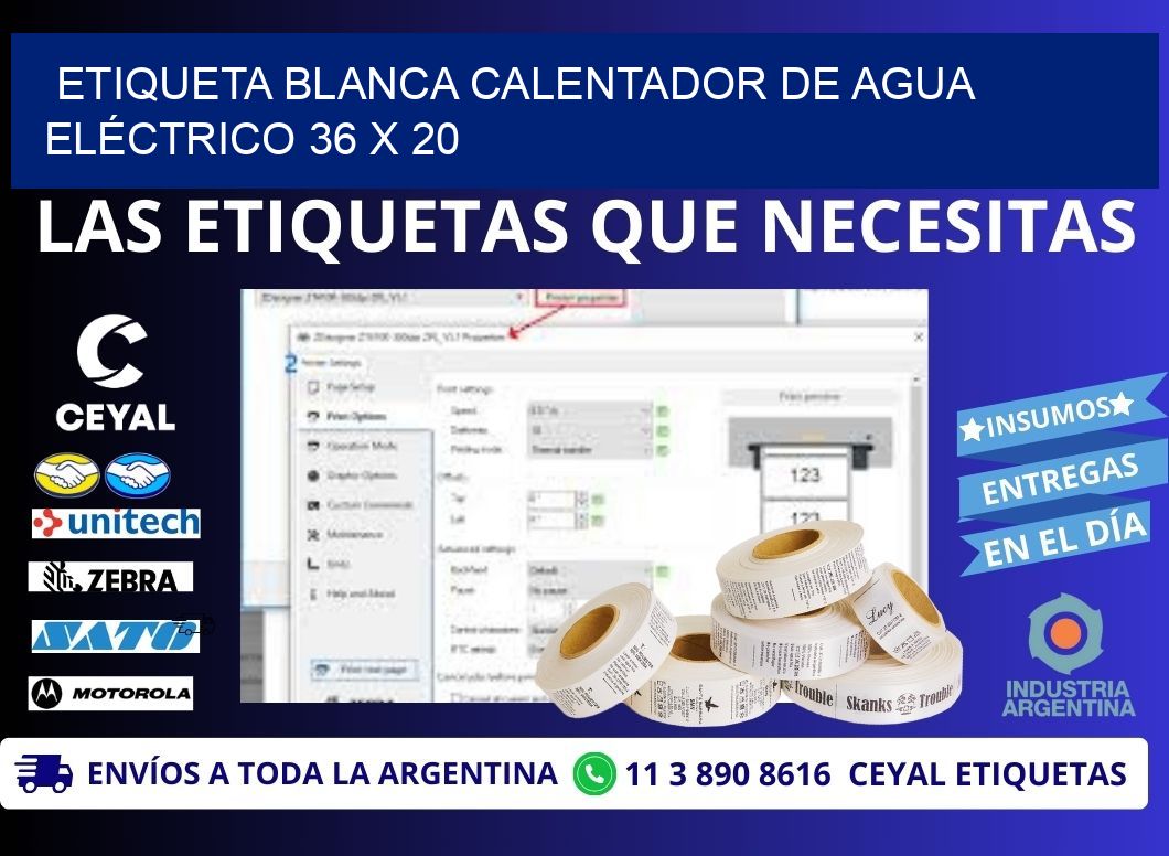 ETIQUETA BLANCA CALENTADOR DE AGUA ELÉCTRICO 36 x 20