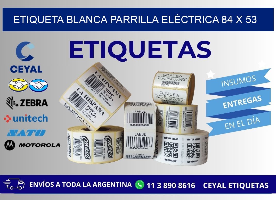 ETIQUETA BLANCA PARRILLA ELÉCTRICA 84 x 53