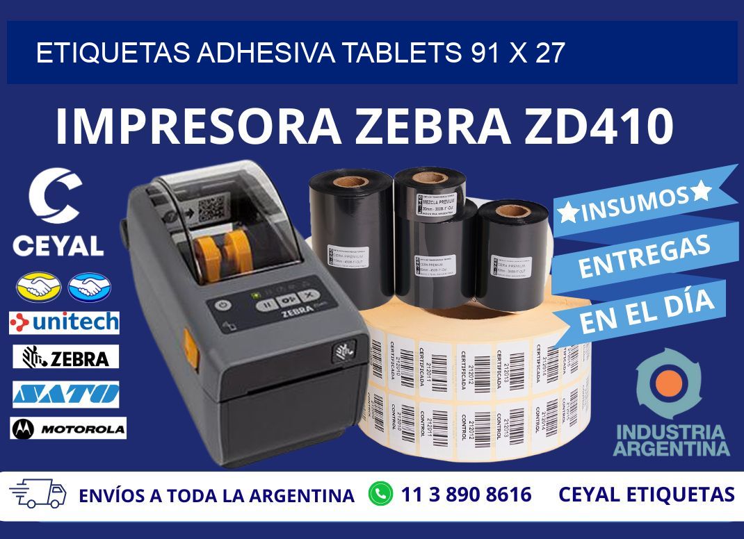 ETIQUETAS ADHESIVA TABLETS 91 x 27